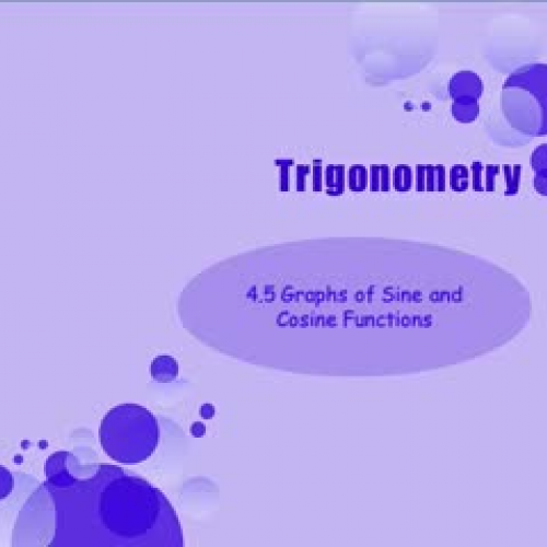 4.5 Graphing Sine and Cosine - Zarovy