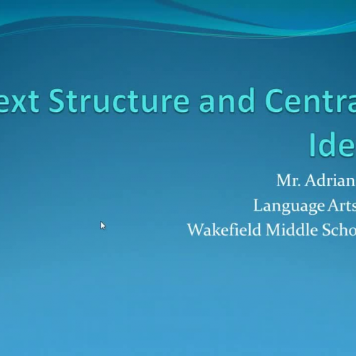 Text Structure and Central Idea