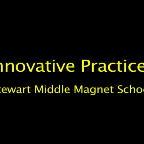 Innovative use of technology at Stewart Middle Magnet School